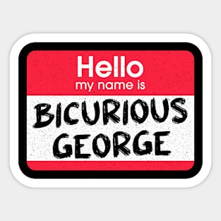 Impractical Jokers - Name Game - Bicurious George Sticker